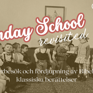 Sunday School Revisited: Förlorade sonen