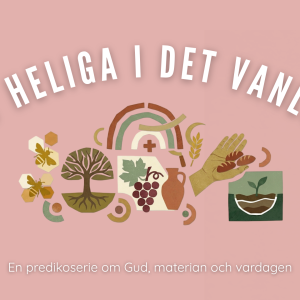 Det heliga i det vanliga del 1: Jord